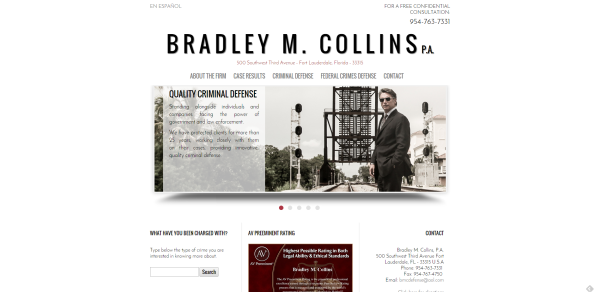 Bradley M. Collins  P.A.  AV Rated Boutique Criminal Defense Firm  serving Miami Dade  Broward and all of South Florida  with over 25 years experience.